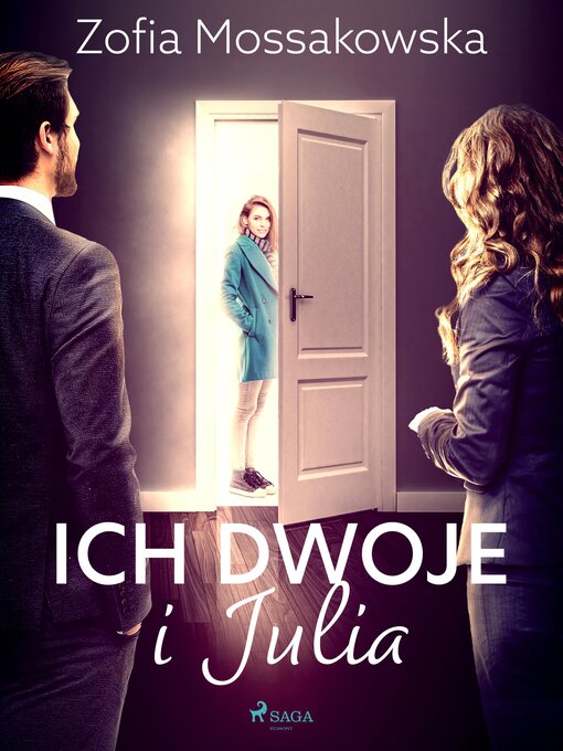 Title details for Ich dwoje i Julia by Zofia Mossakowska - Available